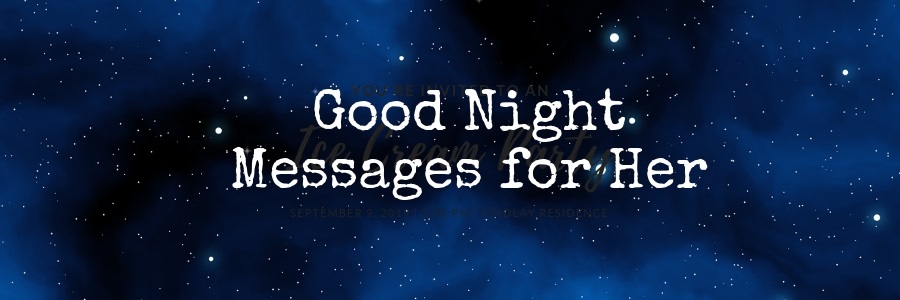 Short sweet goodnight texts