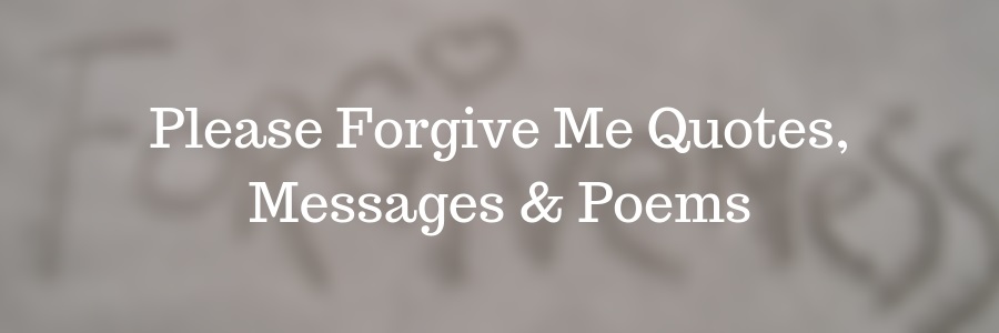 Will you forgive me poems