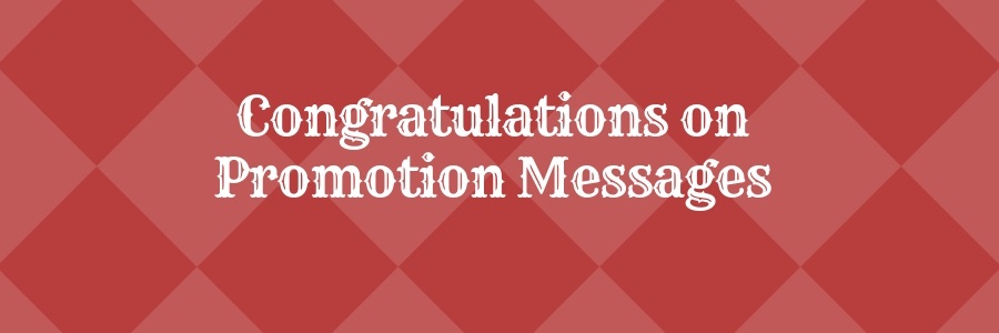 Congratulations on Promotion Messages
