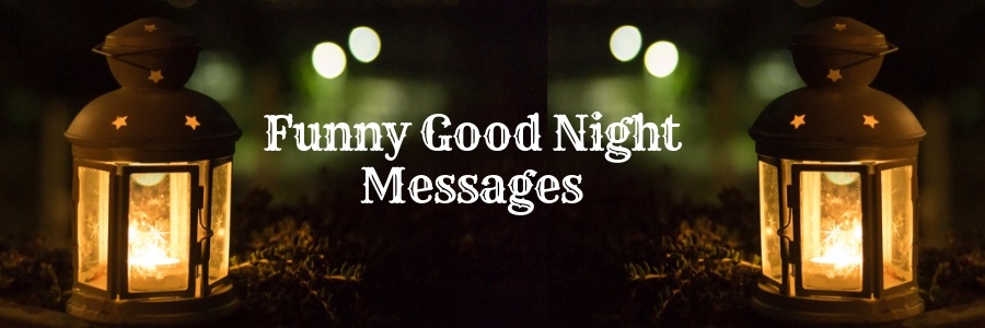 Funny Good Night Messages