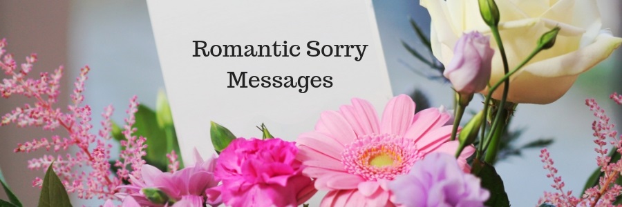 Romantic Sorry Messages