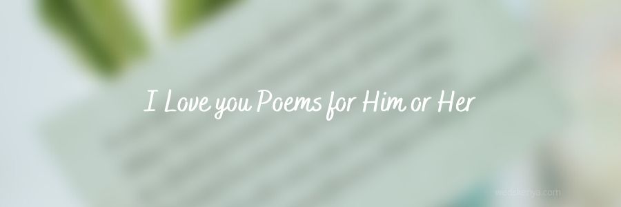 I Love you Poems for Him or Her