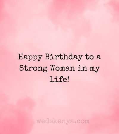 Birthday Wishes for a Strong Woman