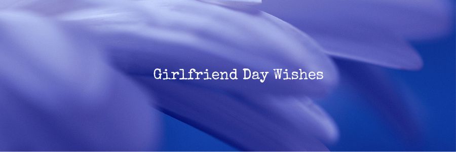 Girlfriend Day