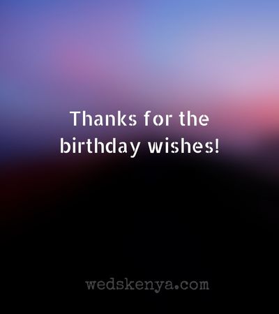 85+ Thank You Messages for Birthday Wishes - Weds Kenya