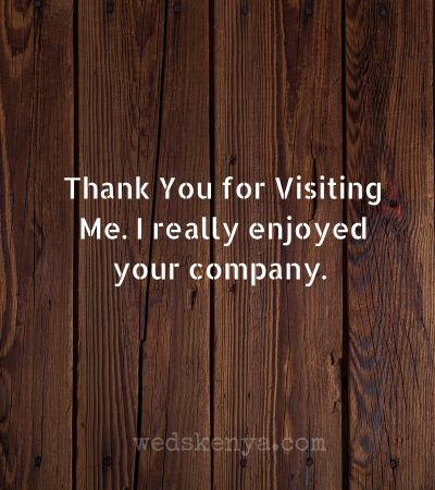 Thank You for Visiting Me Messages